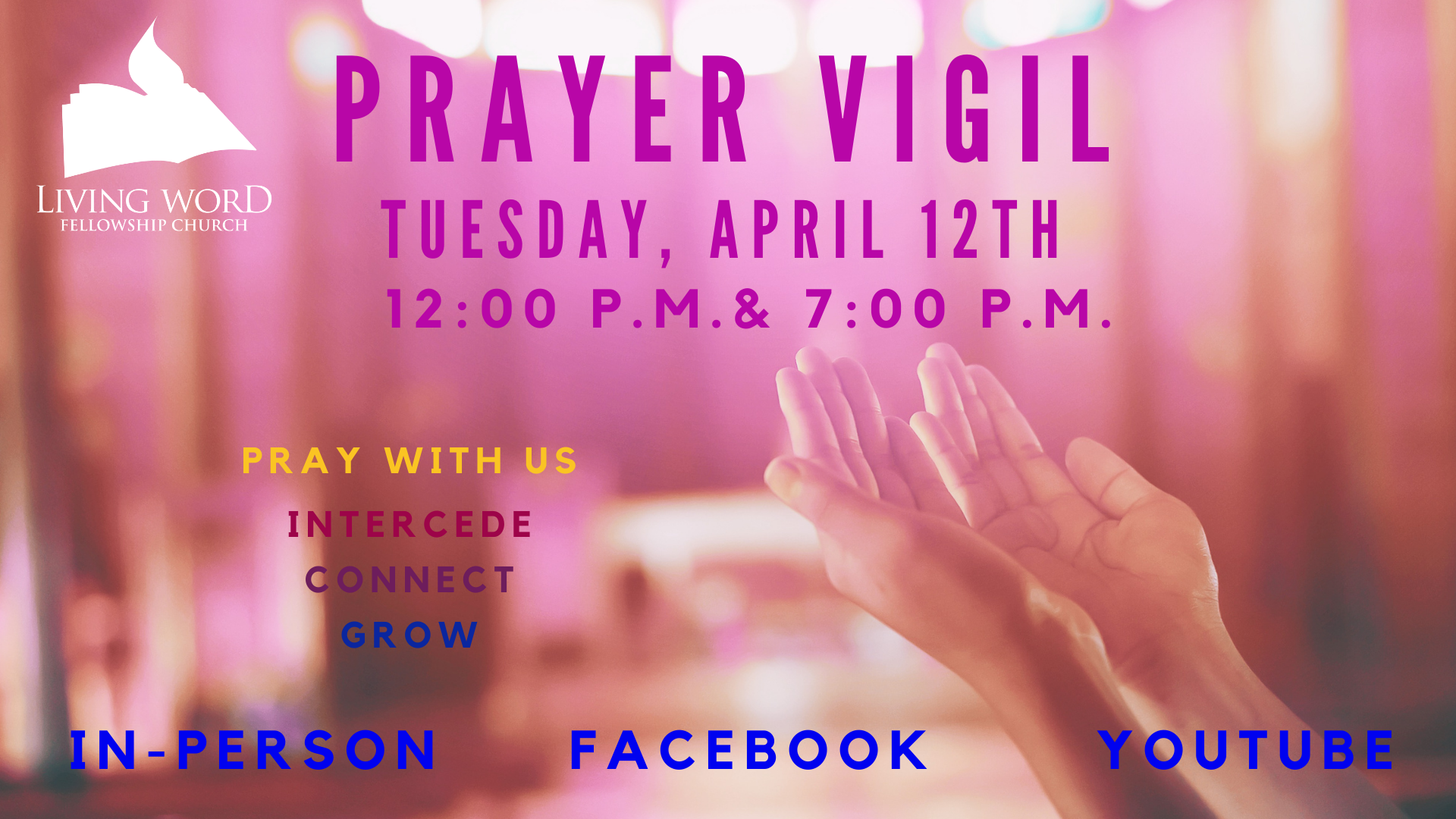 Prayer Vigil – Tuesday April 12th 12 p.m. & 7 p.m. head image