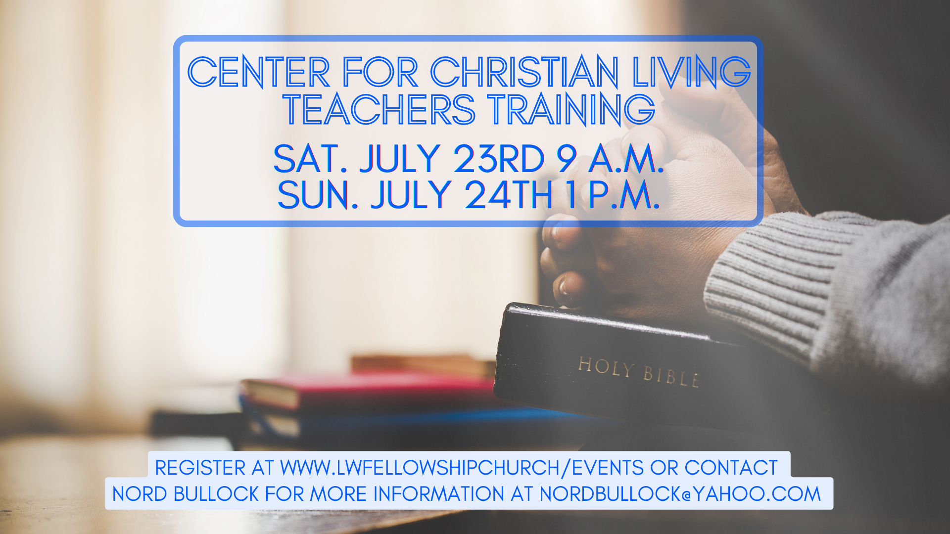 Center For Christian Living Teacher Training – July 23rd & 24th head image