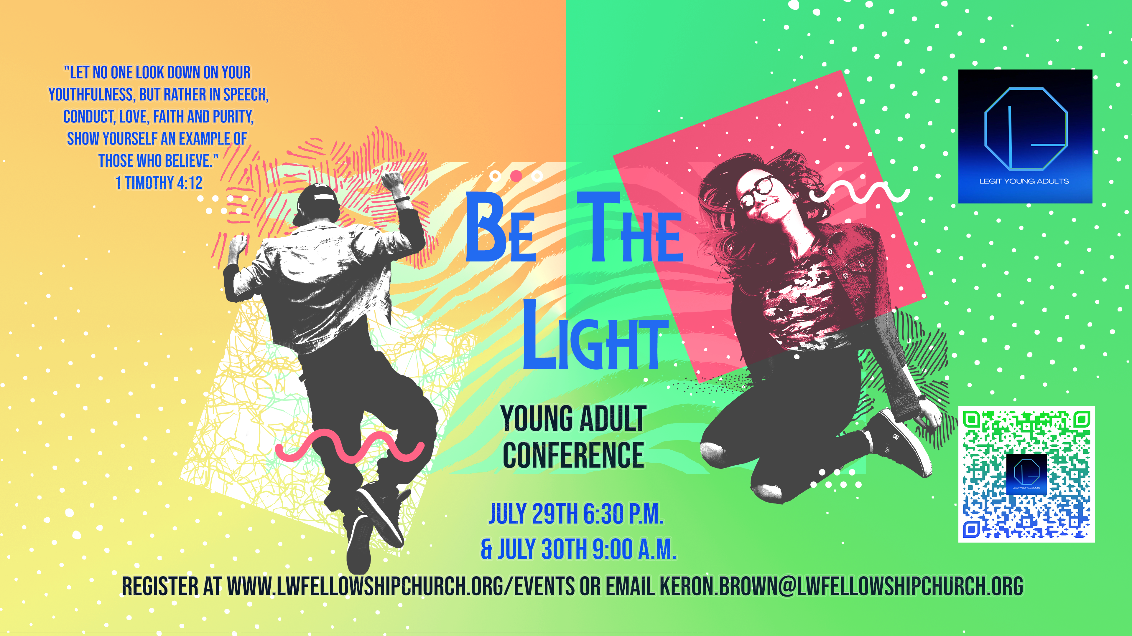 LEGIT BE THE LIGHT CONFERENCE  July 29th-30th head image