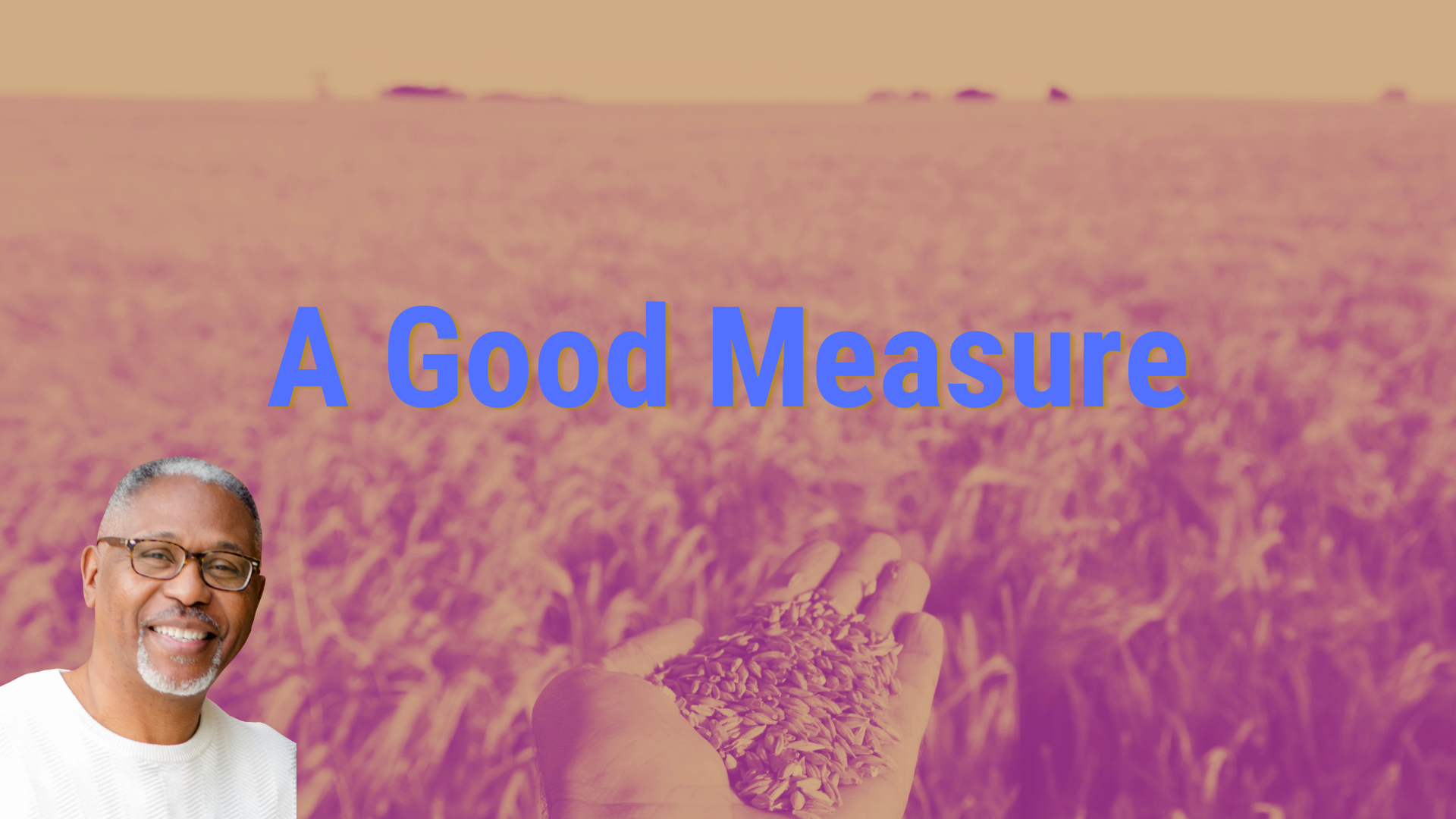 A Good Measure blog featured image