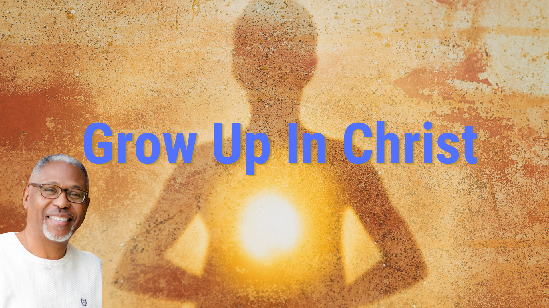 Grow Up In Christ blog featured image