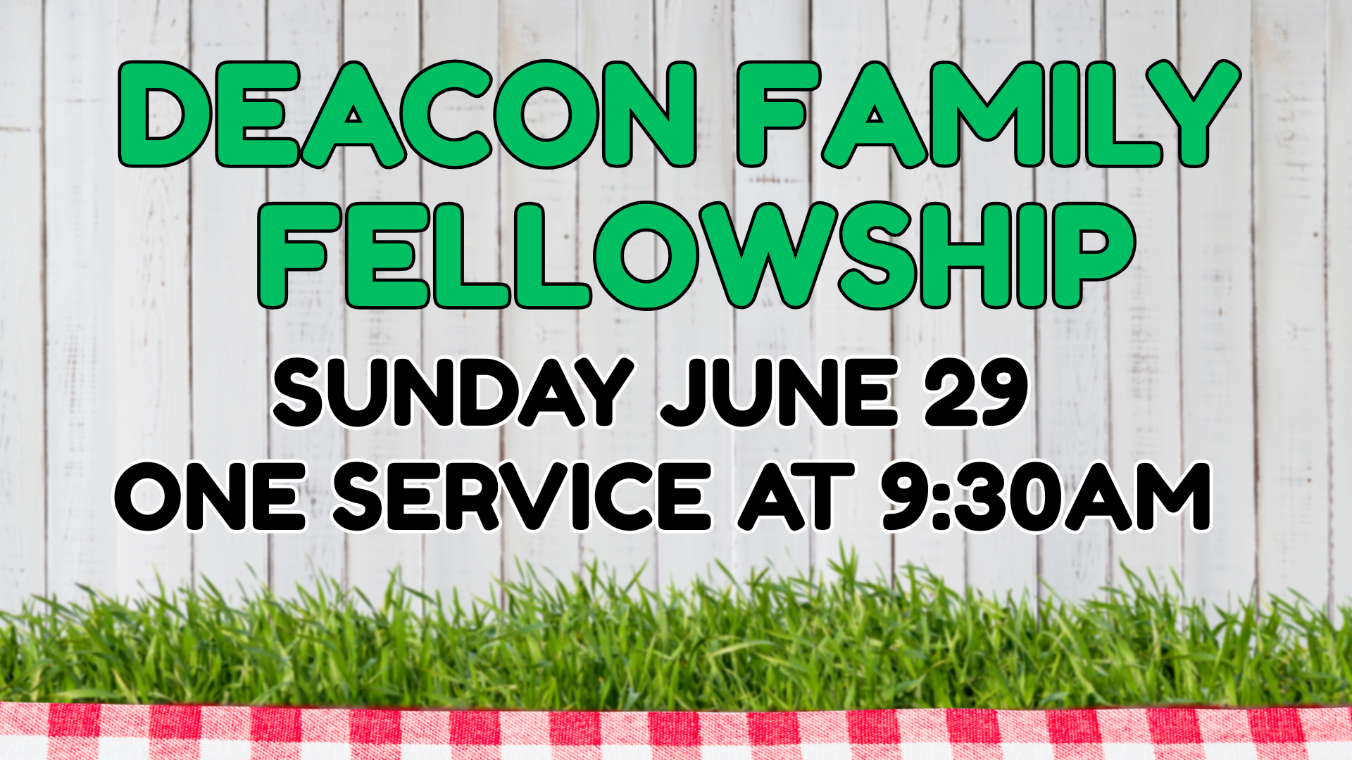 Deacon Family Fellowship – ONE SERVICE head image
