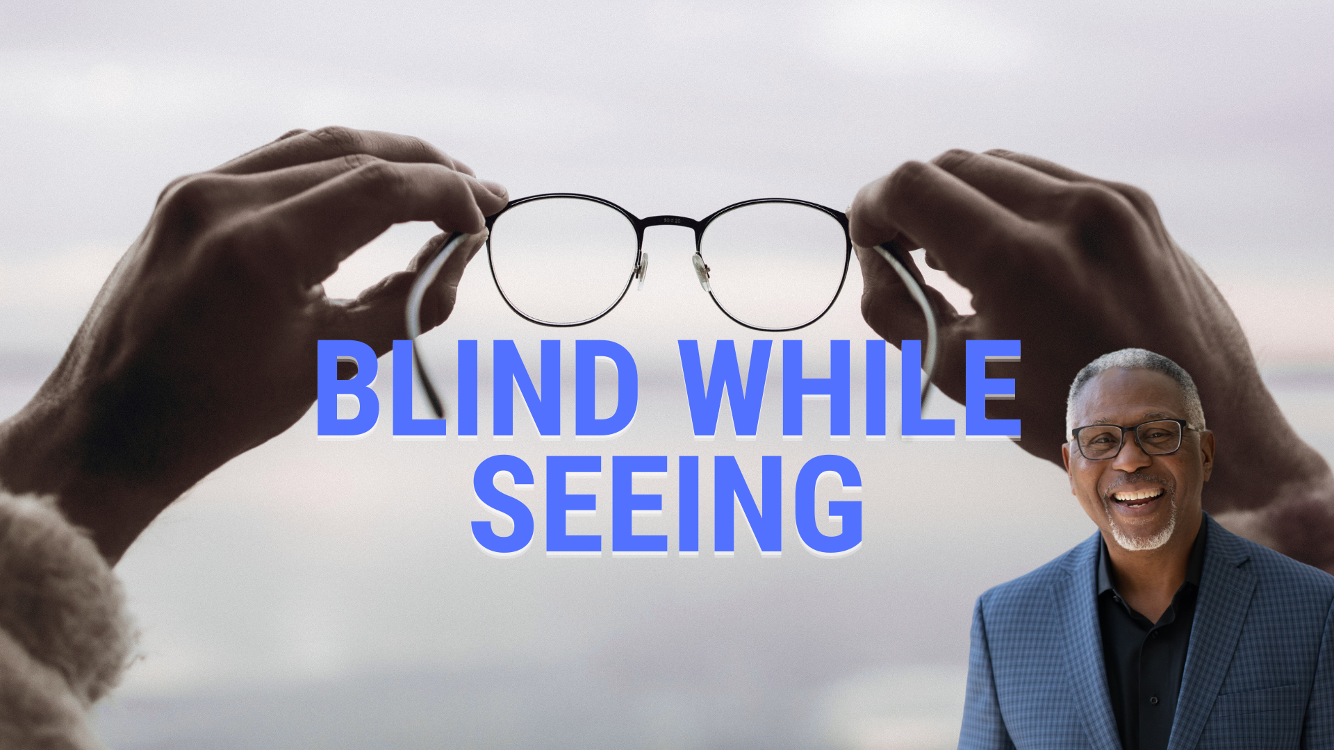 Blind While Seeing blog featured image