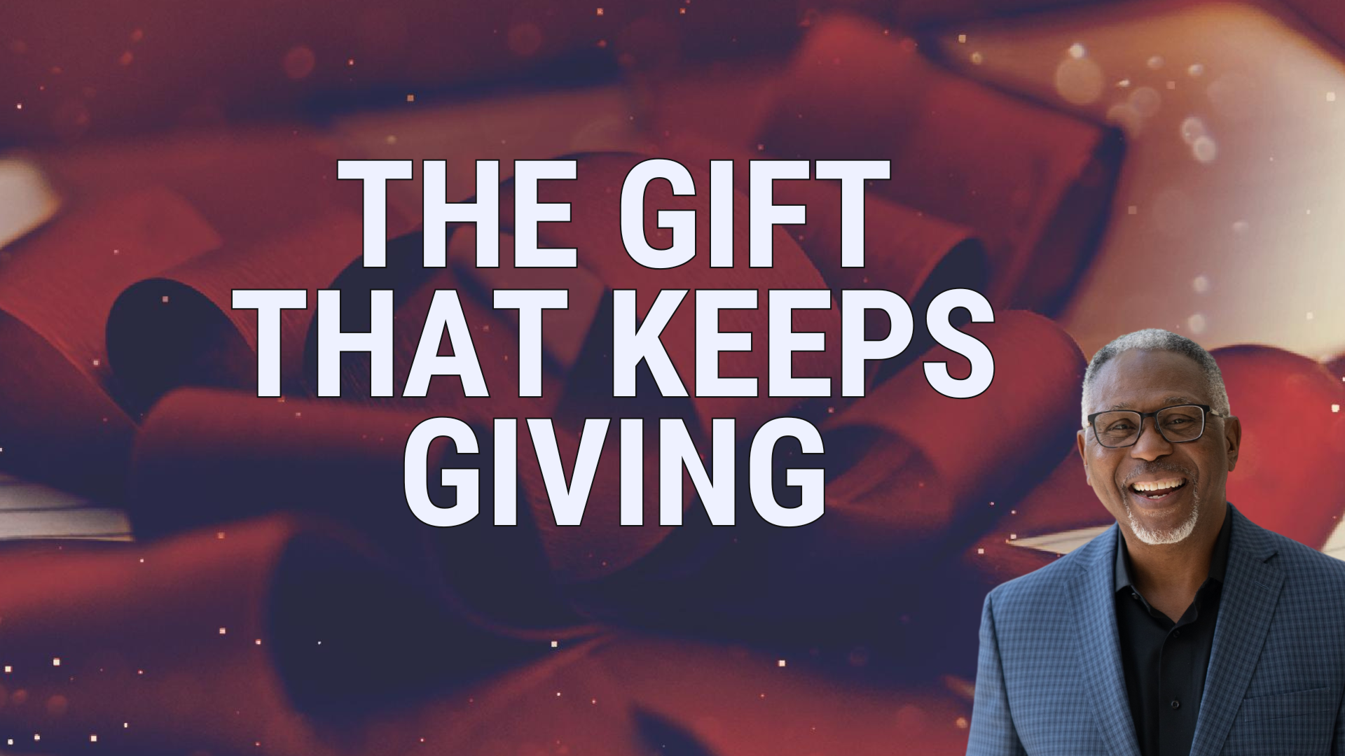 The Gift That Keeps Giving blog featured image