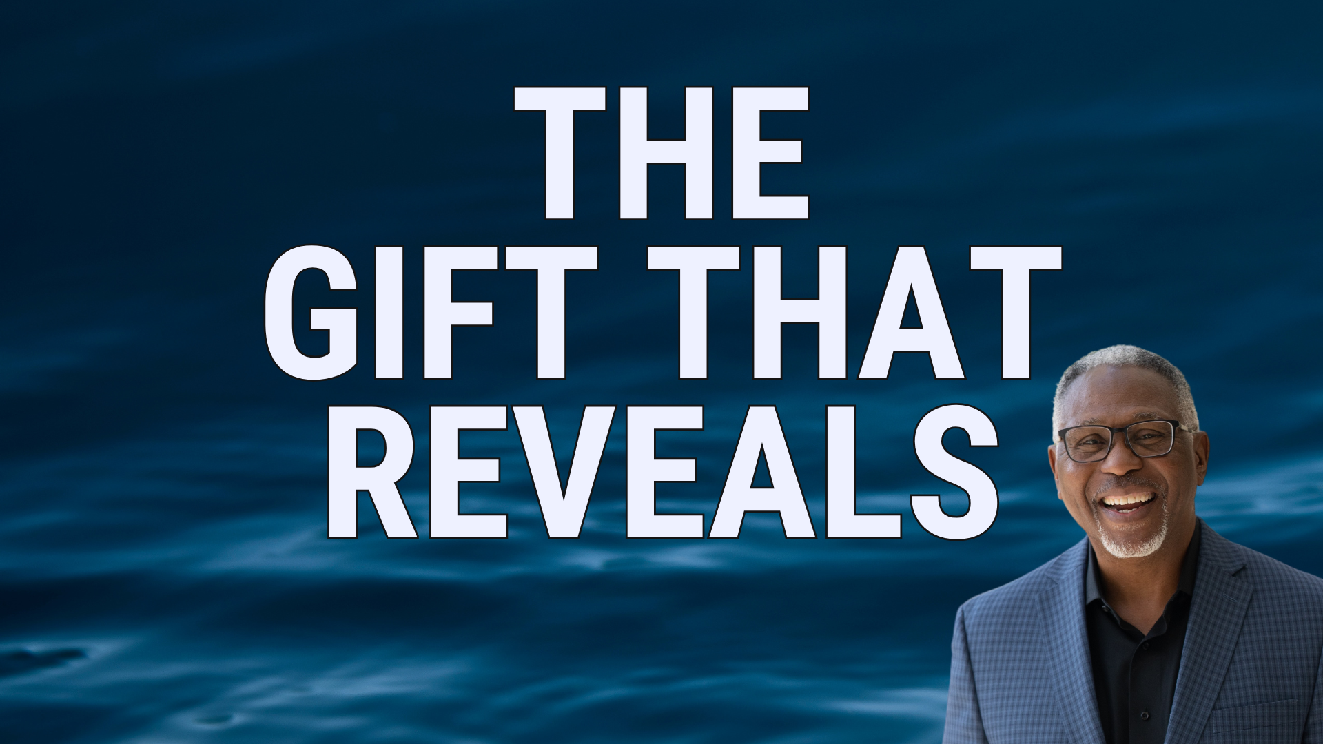 The Gift That Reveals blog featured image