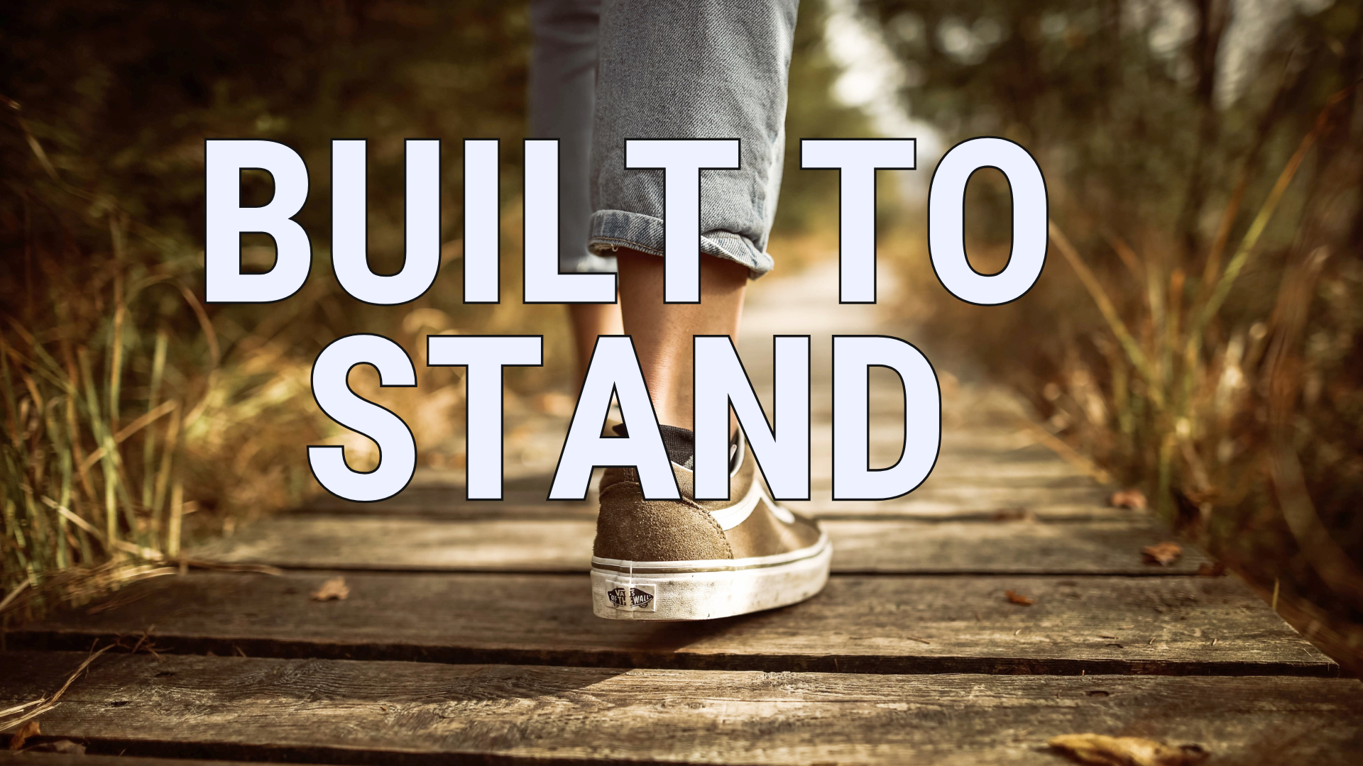 Built to Stand blog featured image
