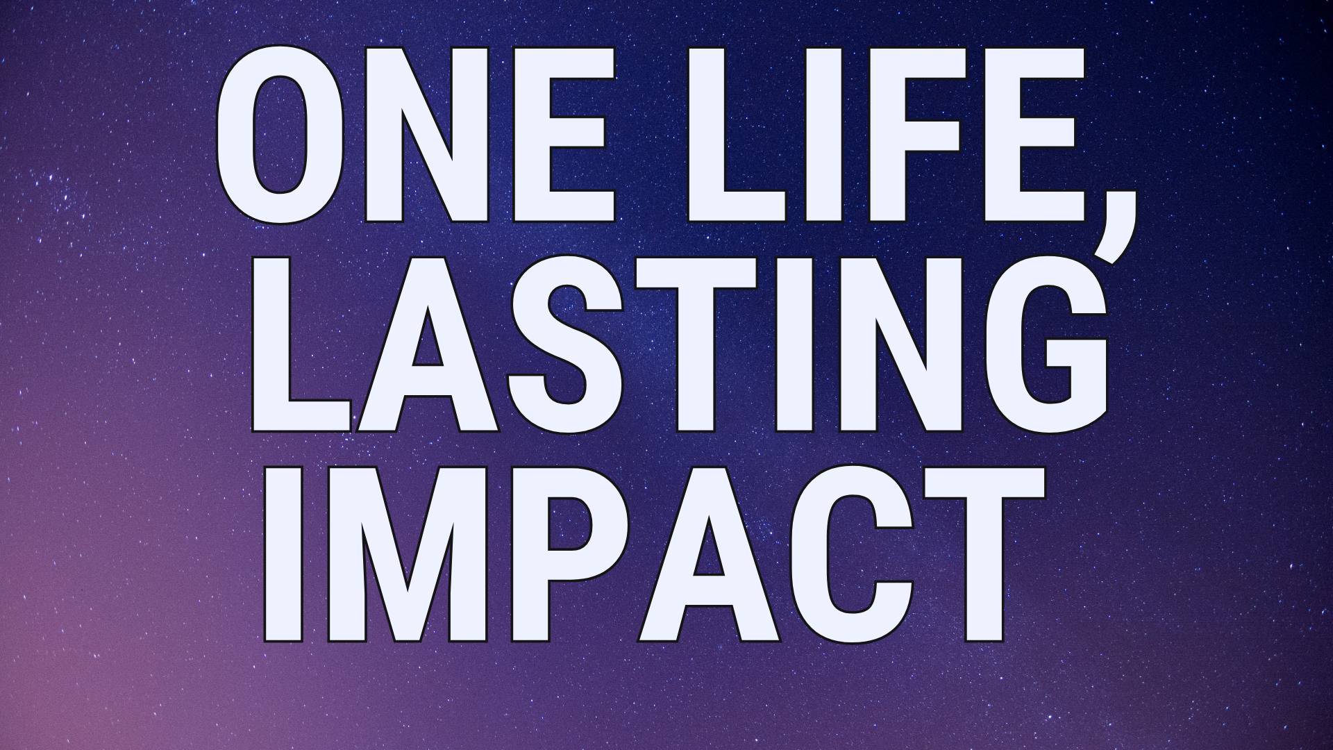 One Life, Lasting Impact blog featured image